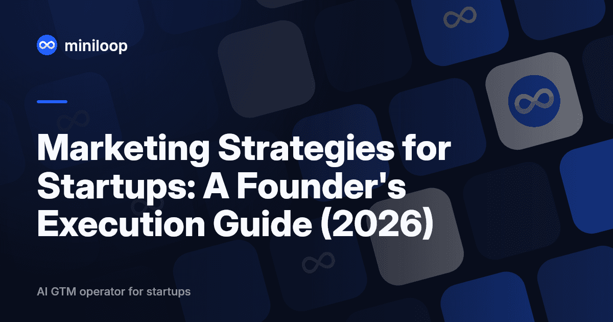 Marketing strategies for startups: positioning, outbound, and SEO content
